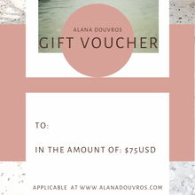 Load image into Gallery viewer, Alana Douvros Gift Voucher